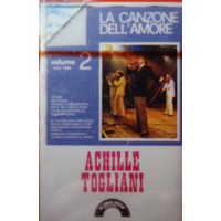 Achille Togliani – La Canzone Dell`Amore - Volume 2  - (musicassetta)