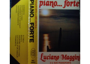 Luciano Maggini - Piano...forte – (musicassetta)