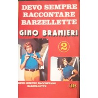 Gino Bramieri – Devo Sempre Raccontare Barzellette 2 – (musicassetta)