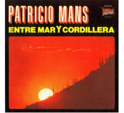 Patricio Mans – Entre Mar Y Cordillera– (musicassetta)