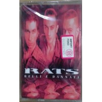 Rats – Belli E Dannati – (musicassetta)