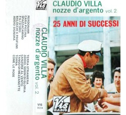 Claudio Villa – Nozze D'Argento Vol. 2 (25 Anni Di Successi) – (musicassetta)