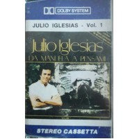 Julio Iglesias – Julio Iglesias - Vol. 1 (Da Manuela A Pensami) – (musicassetta)