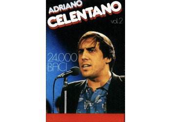 Adriano Celentano – Vol. 2 - 24.000 Baci – musicassetta)