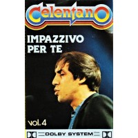 Adriano Celentano – Vol. 4 - Impazzivo Per Te – (musicassetta)