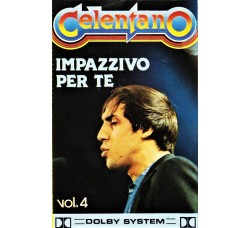 Adriano Celentano – Vol. 4 - Impazzivo Per Te – (musicassetta)