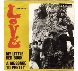 Love ‎– My Little Red Book / A Message To Pretty -  7", 45 RPM - Uscita: 1967