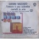 Gianni Nazzaro ‎– L'Amore È Una Colomba  -  7", 45 RPM - Uscita: 1970