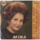 Mina ‎– La Fine Del Mondo / Bum Ahi! (Che Colpo Di Luna) -  7", 45 RPM - Uscita: 1961