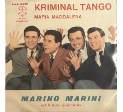 Marino Marini Ed Il Suo Quartetto ‎– Kriminal Tango -  7", 45 RPM - Uscita: 1959
