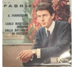 Fabrizio de Andrè ‎– Il Fannullone -  Vinyl, 7", 45 RPM, Mono, Karim  - Uscita: 1963
