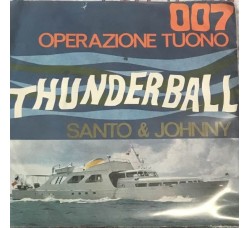Santo & Johnny ‎– Thunderball -  7", 45 RPM - Uscita: 1965