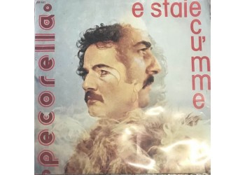 Bruno Pecorella ‎– E Staie Cu'Mme -  7", 45 RPM - Uscita: 1979