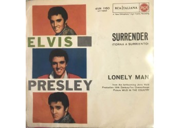 Elvis Presley ‎– (Surrender) Torna A Surriento / Lonely Man -  7", 45 RPM - Uscita: 1961
