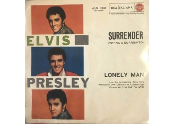Elvis Presley ‎– (Surrender) Torna A Surriento / Lonely Man -  Vinyl, 7", 45 RPM - Uscita: 1961