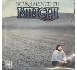 Amedeo Minghi ‎– Sicuramente Tu -  7", 45 RPM - Uscita: 1980