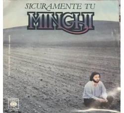 Amedeo Minghi ‎– Sicuramente Tu - Vinyl, 7", 45 RPM, Stereo  - Uscita: 1980