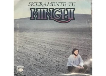 Amedeo Minghi ‎– Sicuramente Tu -  7", 45 RPM - Uscita: 1980