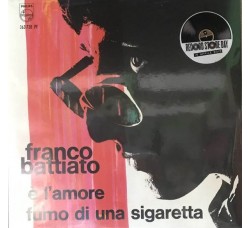 Franco Battiato ‎– È L'Amore / Fumo Di Una Sigaretta -  7", 45 RPM 