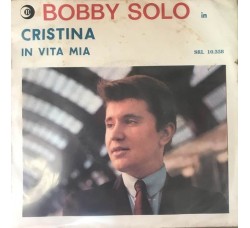 Bobby Solo ‎– Cristina - Vinyl, 7", 45 RPM - Uscita: 1964