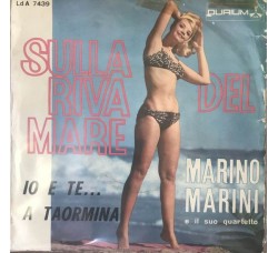 Marino Marini E Il Suo Quartetto ‎– Sulla Riva Del Mare -  Vinyl, 7", 45 RPM, Uscita 1964