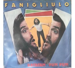 Fanigliulo Loredana Bertè‎– Ratatam Pum Pum - Vinyl, 7", 45 RPM, Uscita 1980