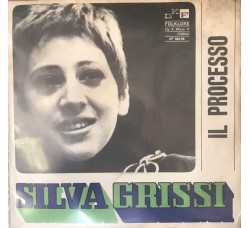Silva Grissi ‎– Il Processo -  7", 45 RPM 