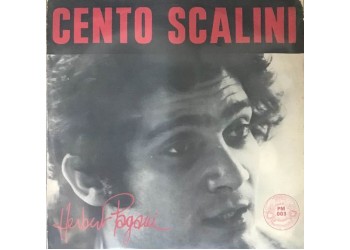 Herbert Pagani ‎– Cento Scalini - 45 RPM - Uscita: 1969