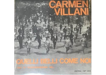 Carmen Villani ‎– Quelli Belli Come Noi - 45 RPM
