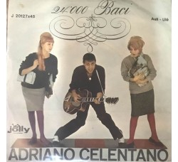 Adriano Celentano ‎– 24.000 Baci - 45 RPM - Uscita: 1961