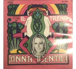 Anna Identici,  Il treno  - Vinyl, 7", 45 RPM  - Uscita: 1969