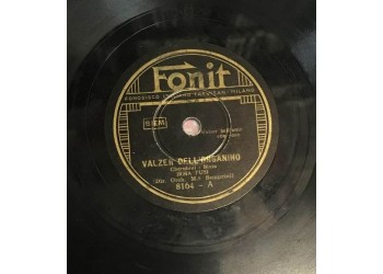 Irma Fusi ‎– Valzer dell'organino / La mazurka della nonna / Codice Etichetta: Fonit - 8164 10", 78 RPM
