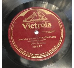 Enrico Caruso ‎– Tarantella Sincera / Codice Etichetta:  Victrola ‎– 88347 12", 78 RPM