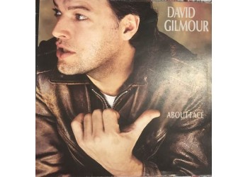 David Gilmour – About Face-  Copertina Etichetta:Columbia – FC 39296, Columbia – PC 39296