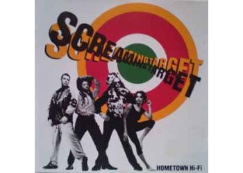 Screaming Target – Hometown Hi-Fi – CD, Album - Uscita: 1991