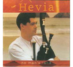 Hevia – No Man's Land – CD, Album - Uscita: 1999