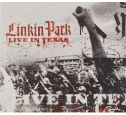 Linkin Park – Live In Texas – CD, Album, Enhanced - DVD, DVD-Video, NTSC - All Media, Digipak - Uscita: 2003
