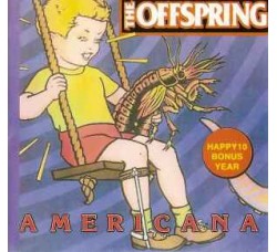 The Offspring – Americana (Happy 10 Bonus Year) – CD, Album, Unofficial Release - Uscita: 