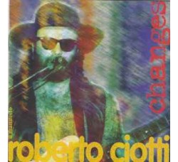 Roberto Ciotti – Changes– CD, Album - Uscita: 1996
