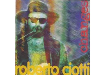 Roberto Ciotti – Changes– CD, Album - Uscita: 1996