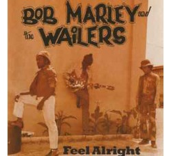  Bob Marley & The Wailers – Feel Alright – CD, Compilation - Uscita: 2004