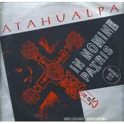 Atahualpa – In Nomine Patris / Anathema, 2 x Vinile, 12", 45 RPM, Uscita: 1993