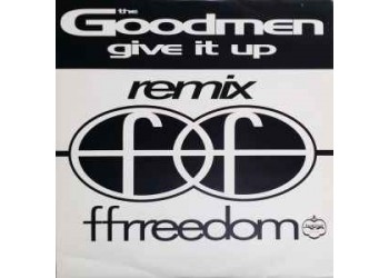 The Goodmen – Give It Up (Remix), Vinile, 12", Uscita: 1993