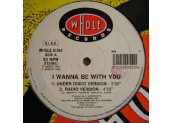 Mimmo Mix – I Wanna Be With You -  Vinile, 12" -   Uscita 1992