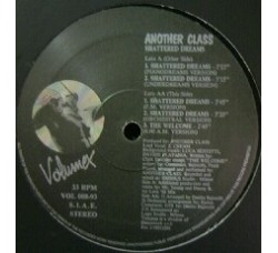 Another Class – Shattered Dreams - Vinile, 12", 33 ⅓ RPM -   Uscita 1993