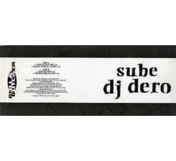 DJ Dero – Sube - Vinile, 12", 33 ⅓ RPM  Uscita 1995