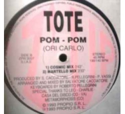 Tote – Pom - Pom - Vinile, 12", 45 RPM  Uscita 1993