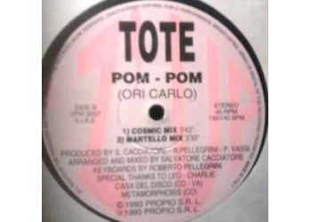 Tote – Pom - Pom - Vinile, 12", 45 RPM  Uscita 1993