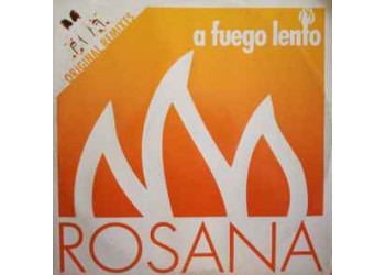 Rosana – A Fuego Lento – Vinile, 12", 33 ⅓ RPM, Maxi-Single, Stereo - Uscita: 1997