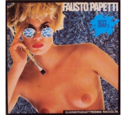 Fausto Papetti – Oggi 3 - Quarantaquattresima Raccolta - Vinile, LP, Album, Uscita:  9 ott 1987